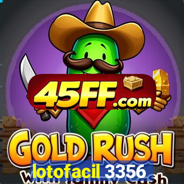 lotofacil 3356